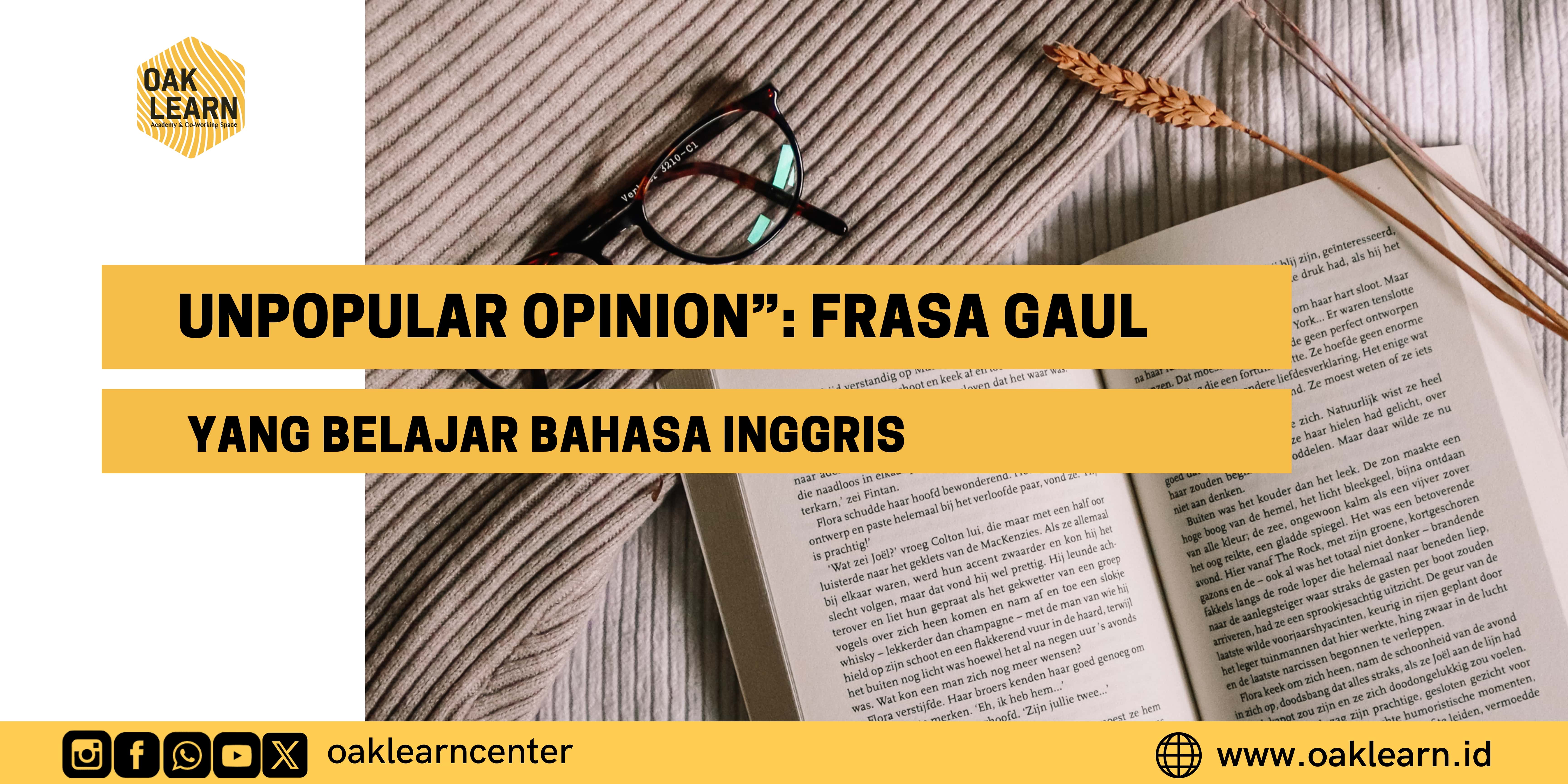 "Unpopular Opinion" Frasa Gaul yang Bikin JagoBahasa Inggris
