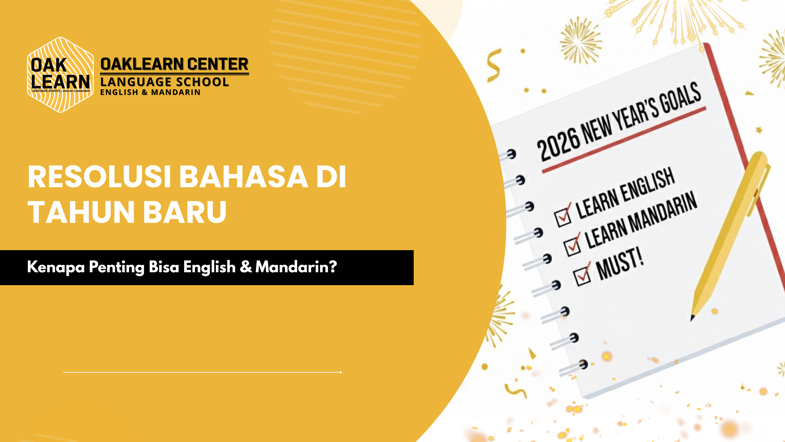 Resolusi Bahasa di Tahun Baru: Kenapa Penting Bisa English dan Mandarin?