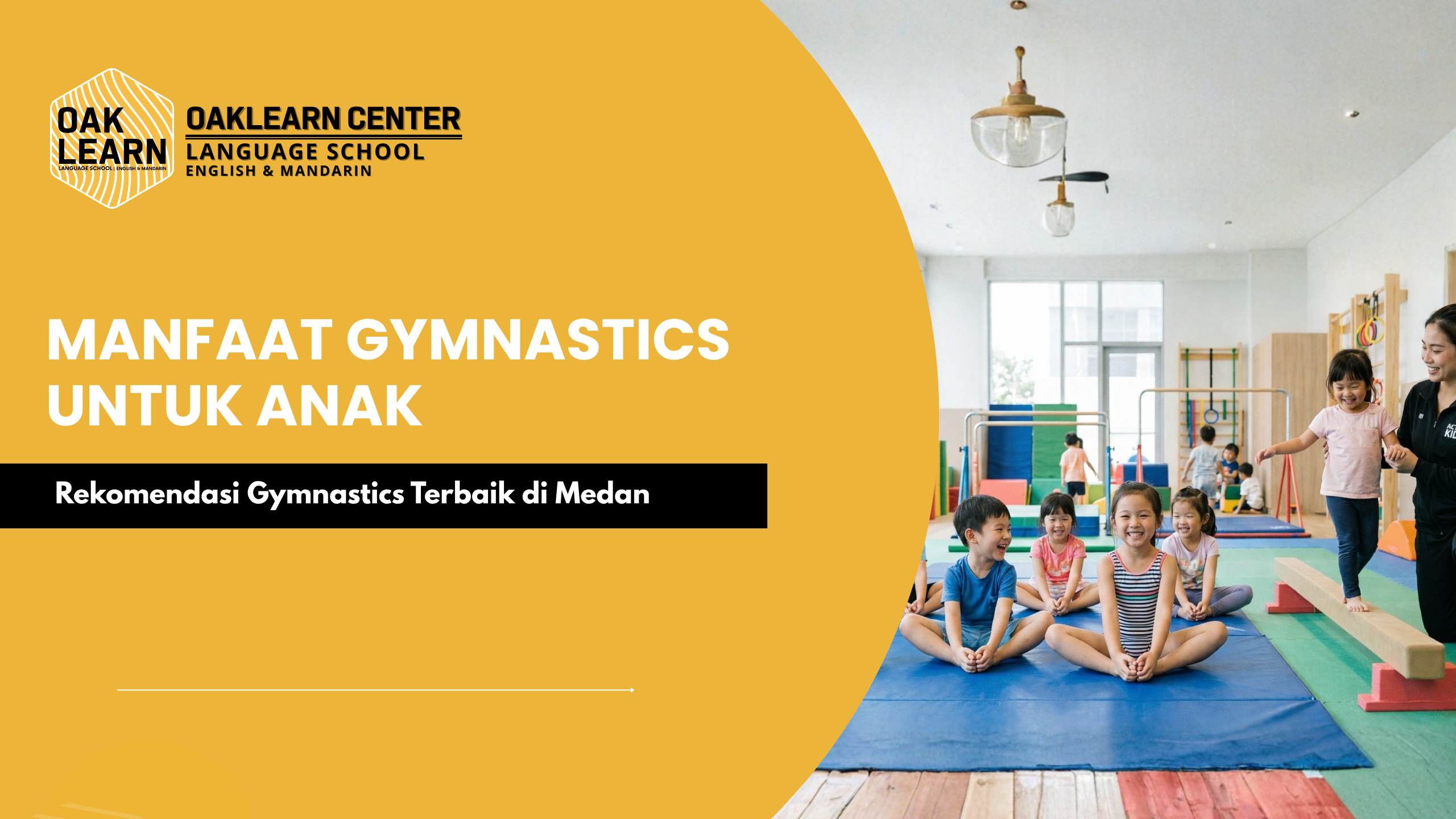 Manfaat Gymnastics untuk Anak + Rekomendasi Gymnastics Terbaik di Medan