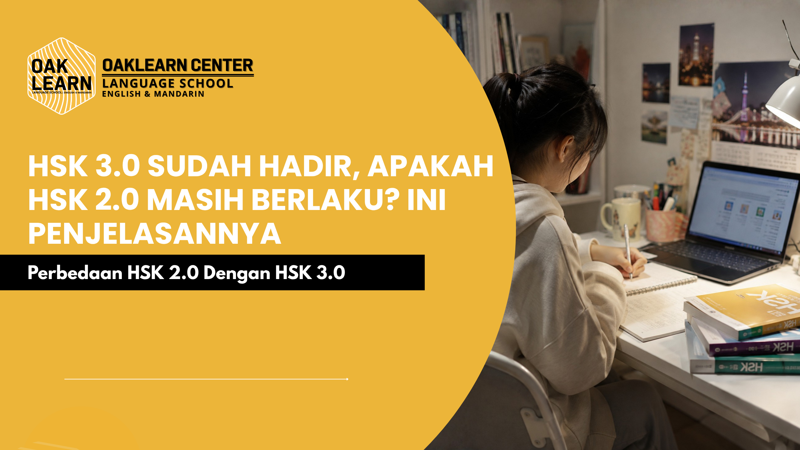 HSK 3.0 Sudah Hadir, Apakah HSK 2.0 Masih Berlaku? Ini Penjelasannya