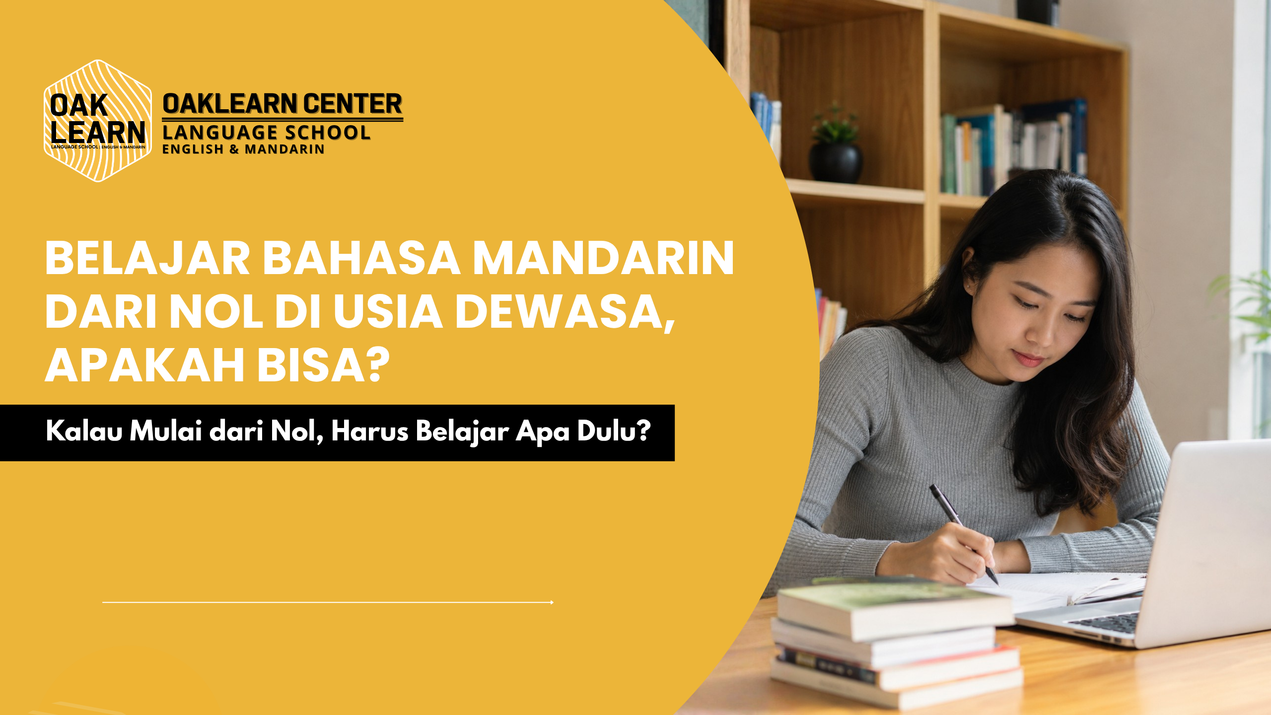 Belajar Bahasa Mandarin dari Nol di Usia Dewasa, Apakah Bisa?